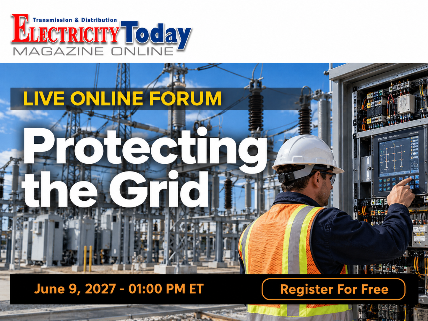 Protecting the Grid - Live Online Forum